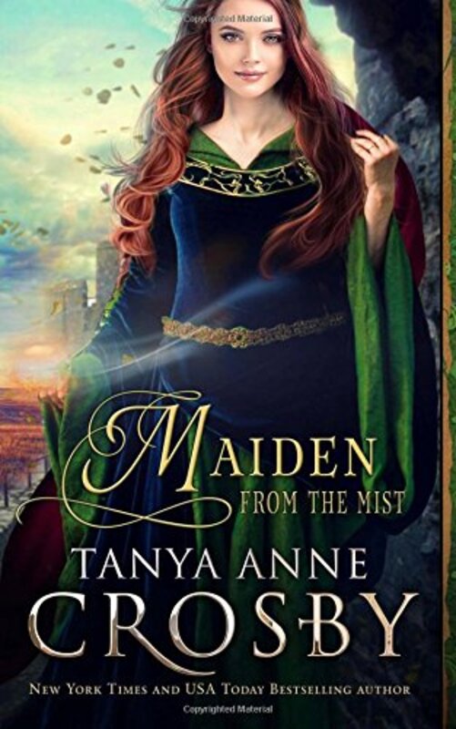 Book cover for "Maiden From the Mist" by Tanya Anne Crosby