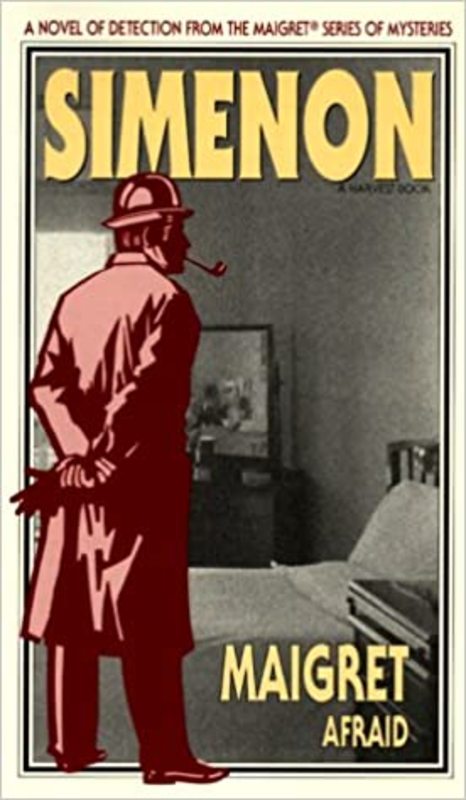 Book cover for "Maigret Afraid" by Georges Simenon