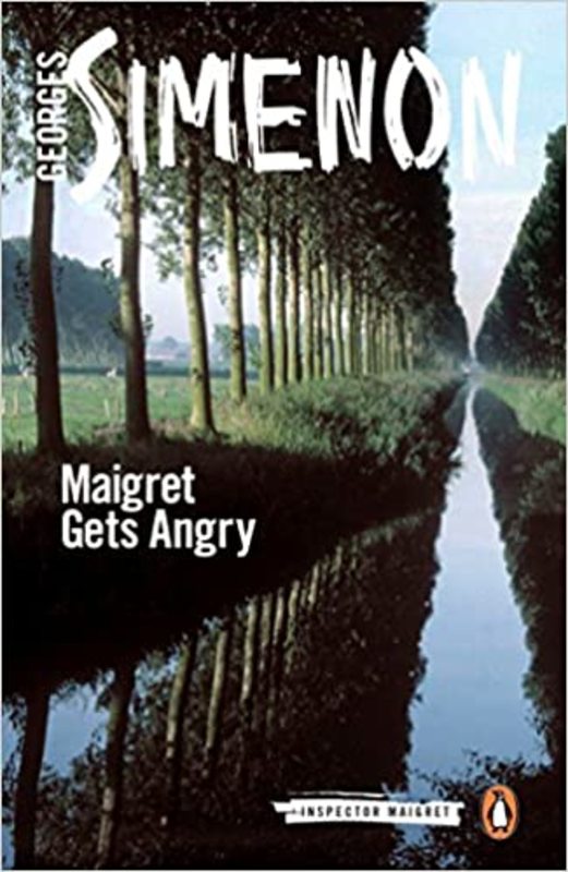 Book cover for "Maigret Gets Angry" by Georges Simenon