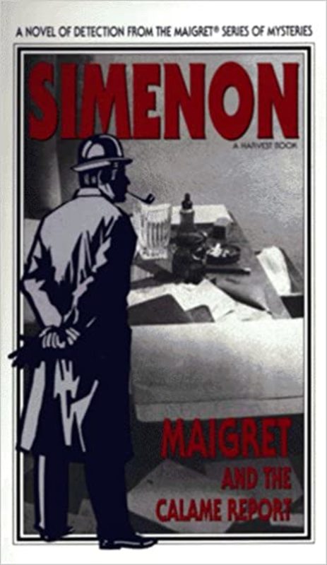 Book cover for "Maigret and the Calame Report" by Georges Simenon