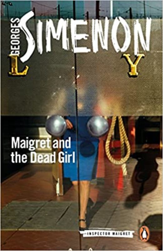 Book cover for "Maigret and the Dead Girl" by Georges Simenon