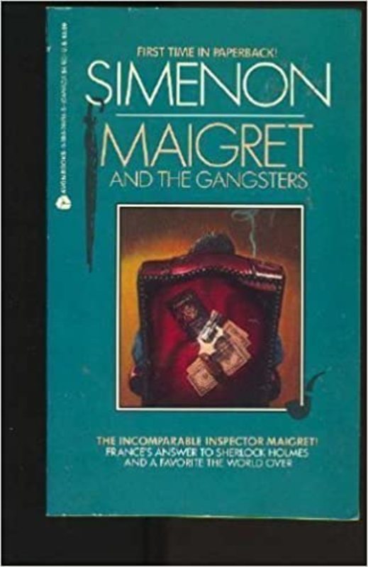 Book cover for "Maigret and the Gangsters" by Georges Simenon