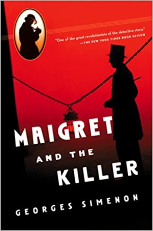 Book cover for "Maigret and the Killer" by Georges Simenon