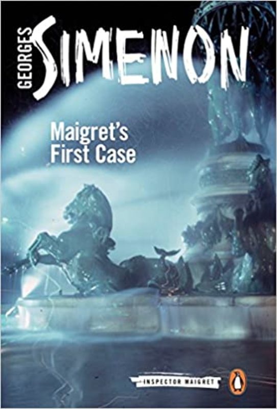 Book cover for "Maigret's First Case" by Georges Simenon