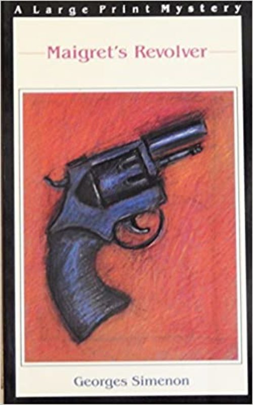 Book cover for "Maigret's Revolver" by Georges Simenon