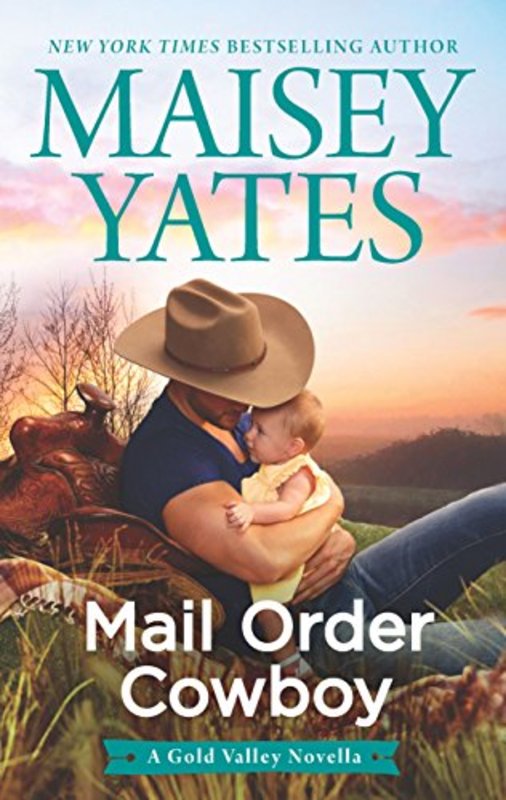 Book cover for "Mail Order Cowboy" by Maisey Yates