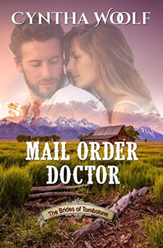 Book cover for "Mail Order Doctor" by Cynthia Woolf