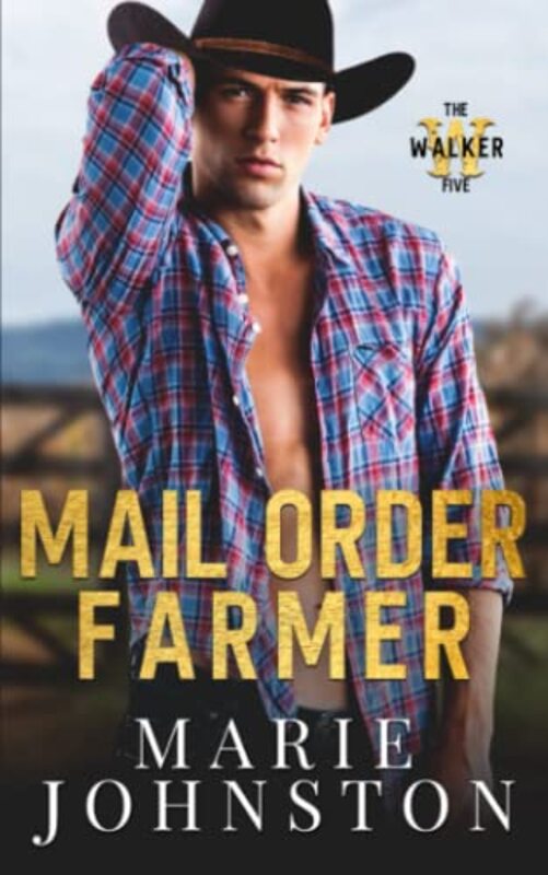 Book cover for "Mail Order Farmer" by Marie Johnston