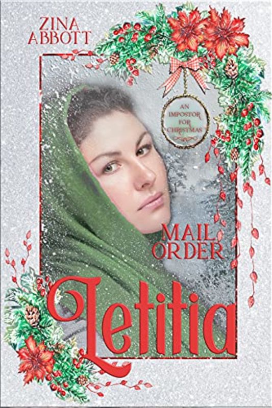 Book cover for "Mail Order Letitia" by Zina Abbott