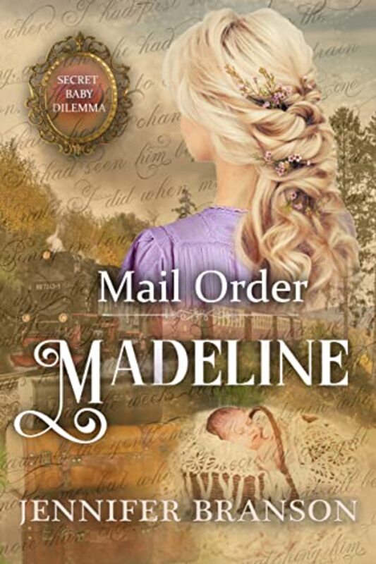 Book cover for "Mail Order Madeline" by Jenna Brandt