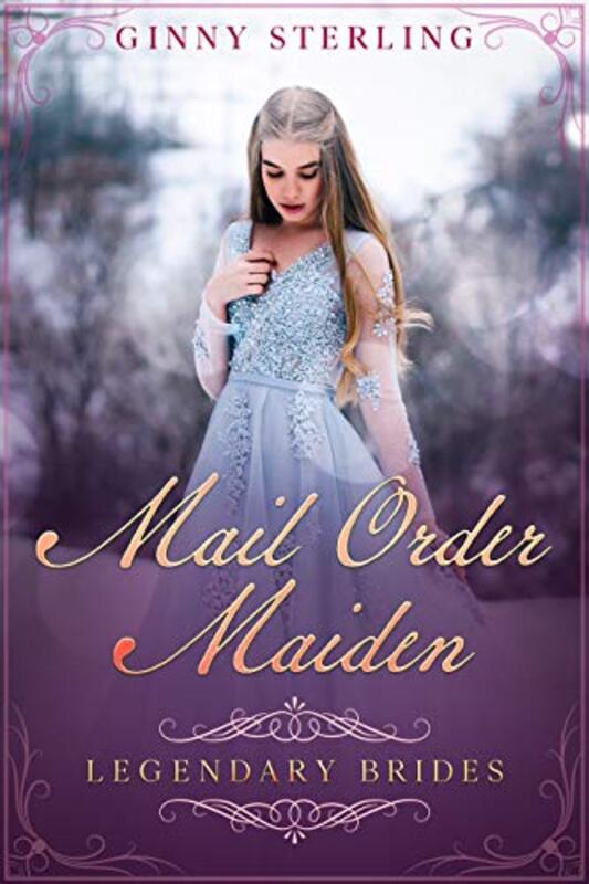 Book cover for "Mail Order Maiden" by Ginny Sterling