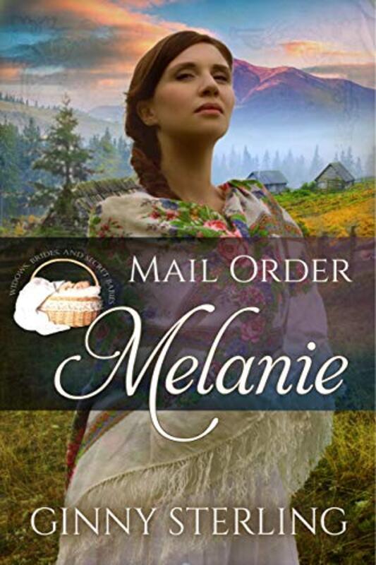 Book cover for "Mail Order Melanie" by Ginny Sterling