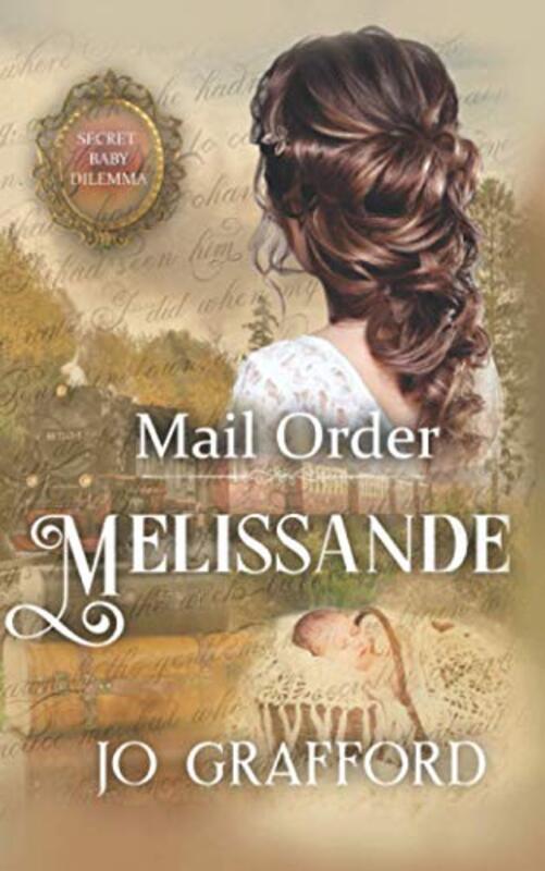 Book cover for "Mail Order Melissande" by Jo Grafford