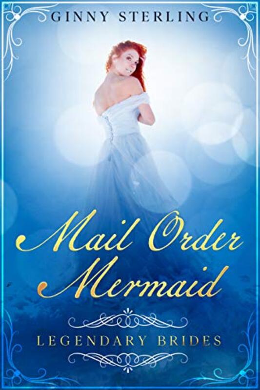 Book cover for "Mail Order Mermaid" by Ginny Sterling