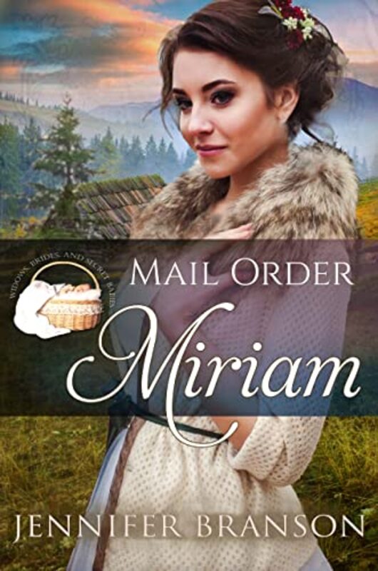 Book cover for "Mail Order Miriam" by Jenna Brandt