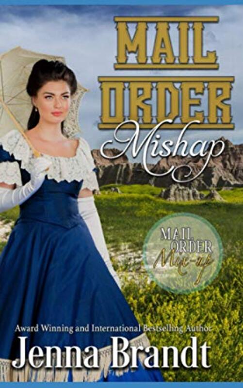 Book cover for "Mail Order Mishap" by Jenna Brandt