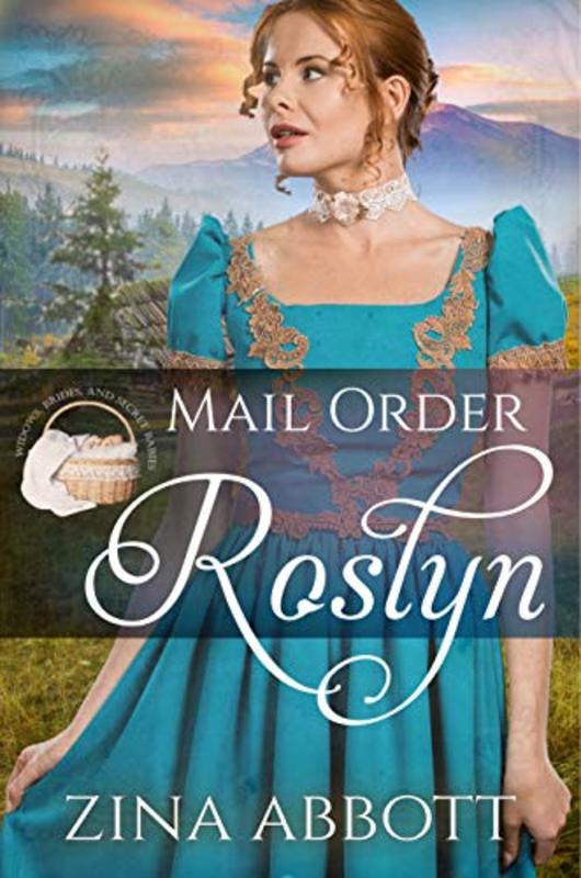 Book cover for "Mail Order Roslyn" by Zina Abbott