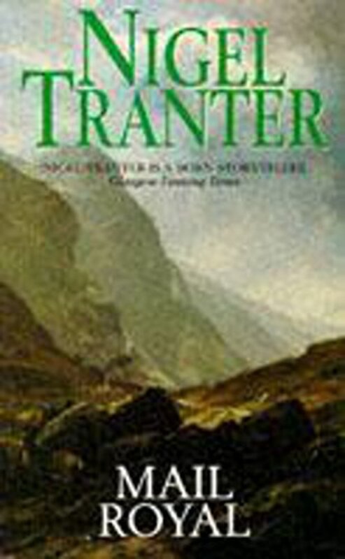 Book cover for "Mail Royal" by Nigel Tranter