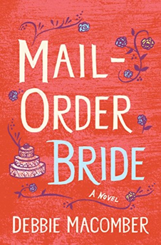 Book cover for "Mail-Order Bride" by Debbie Macomber
