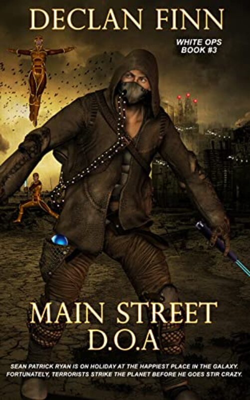Book cover for "Main Street D.O.A." by Declan Finn