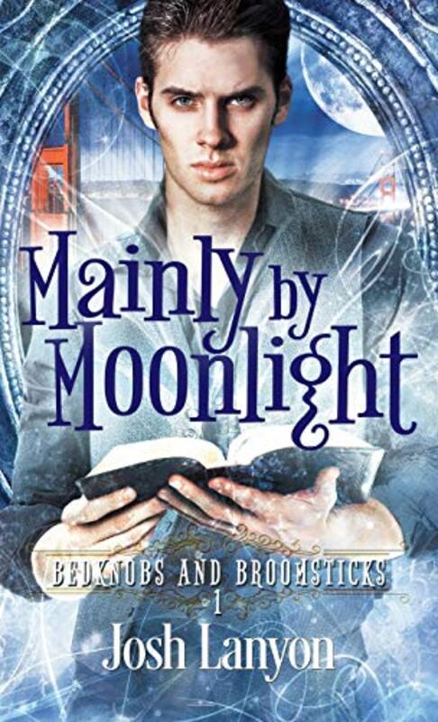 Book cover for "Mainly by Moonlight" by Josh Lanyon