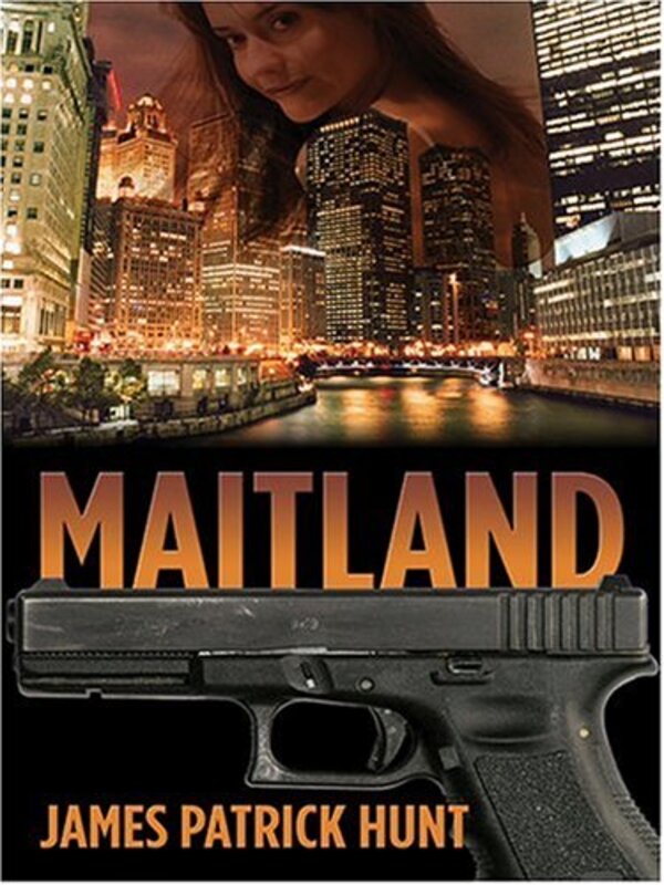 Book cover for "Maitland" by James Patrick Hunt