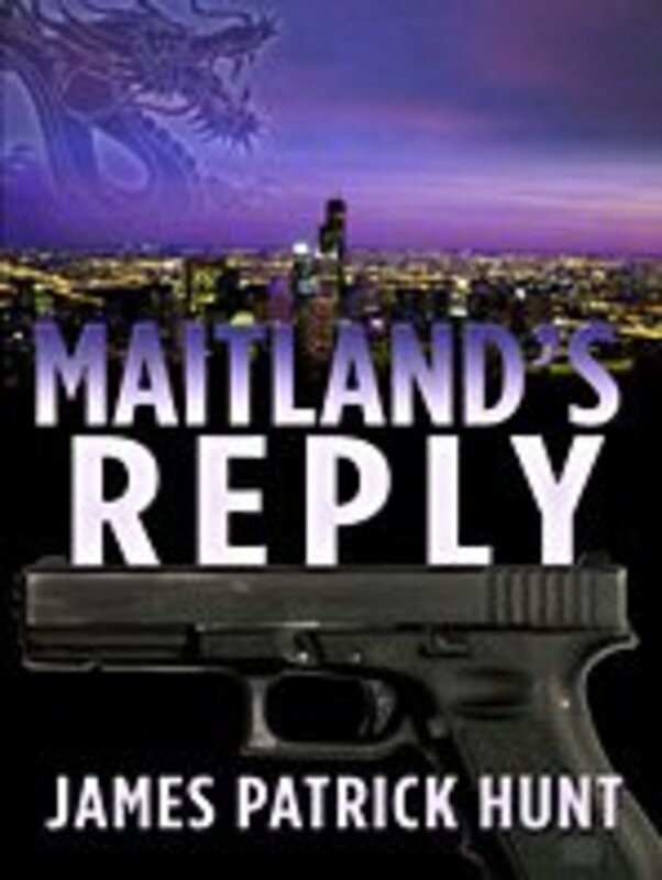 Book cover for "Maitland's Reply" by James Patrick Hunt