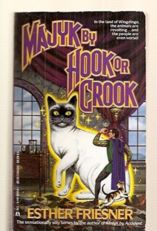 Book cover for "Majyk By Hook or Crook" by Esther M Friesner