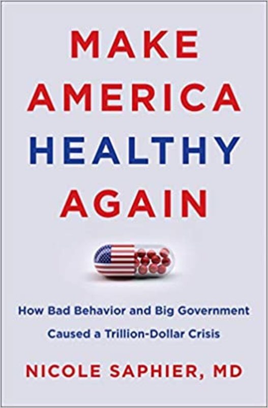 Book cover for "Make America Healthy Again" by Nicole Saphier