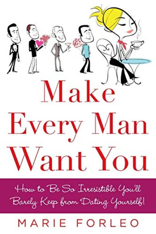 Book cover for "Make Every Man Want You"