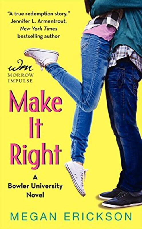 Book cover for "Make It Right" by Megan Erickson