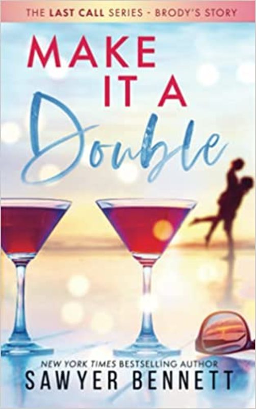 Book cover for "Make It a Double" by Sawyer Bennett
