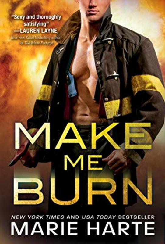 Book cover for "Make Me Burn" by Marie Harte