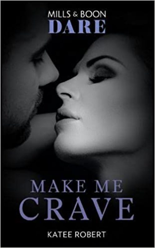 Book cover for "Make Me Crave" by Katee Robert