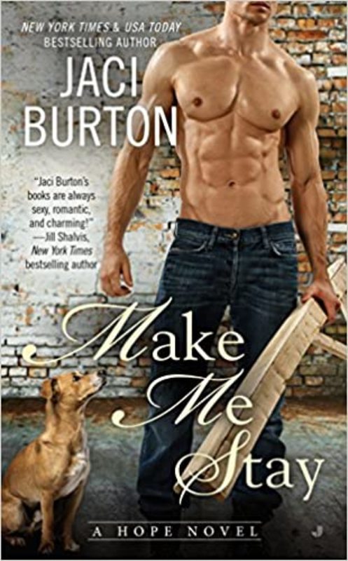 Book cover for "Make Me Stay" by Jaci Burton