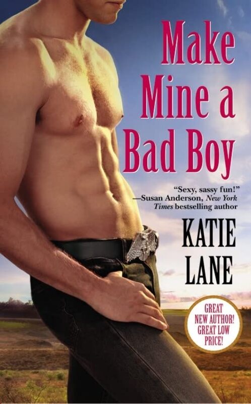 Book cover for "Make Mine a Bad Boy" by Katie Lane