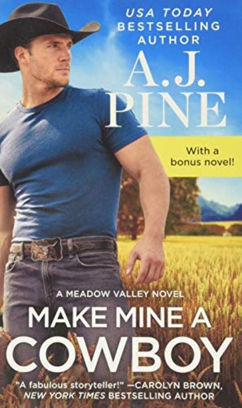 Book cover for "Make Mine a Cowboy" by AJ Pine