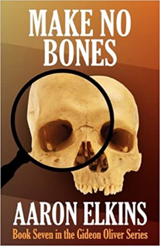 Book cover for "Make No Bones" by Aaron Elkins