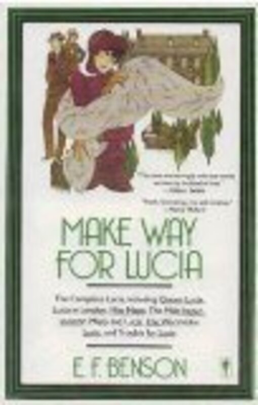 Book cover for "Make Way for Lucia" by EF Benson