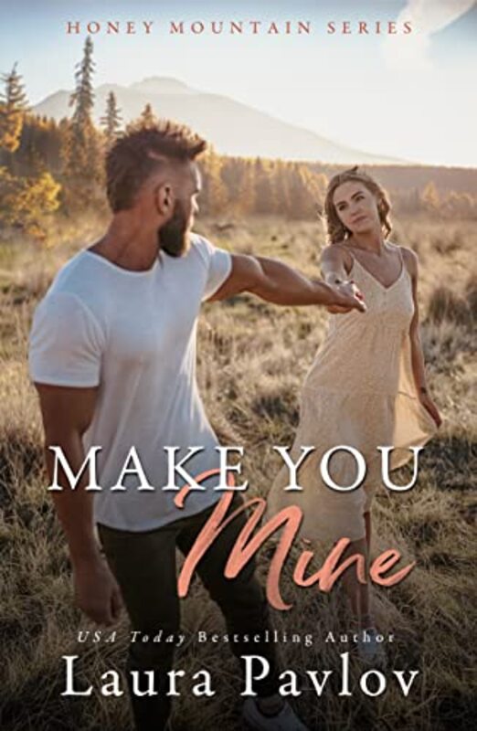 Book cover for "Make You Mine" by Laura Pavlov