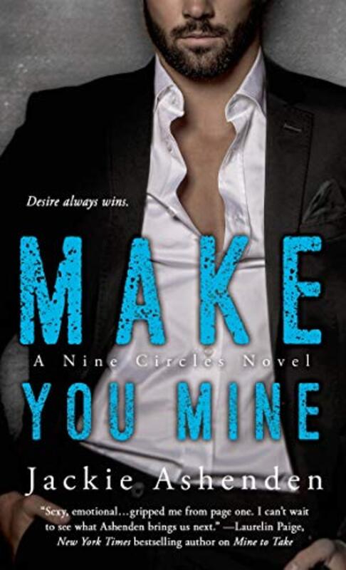 Book cover for "Make You Mine" by Jackie Ashenden