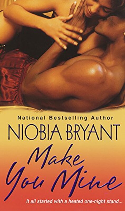 Book cover for "Make You Mine" by Niobia Bryant