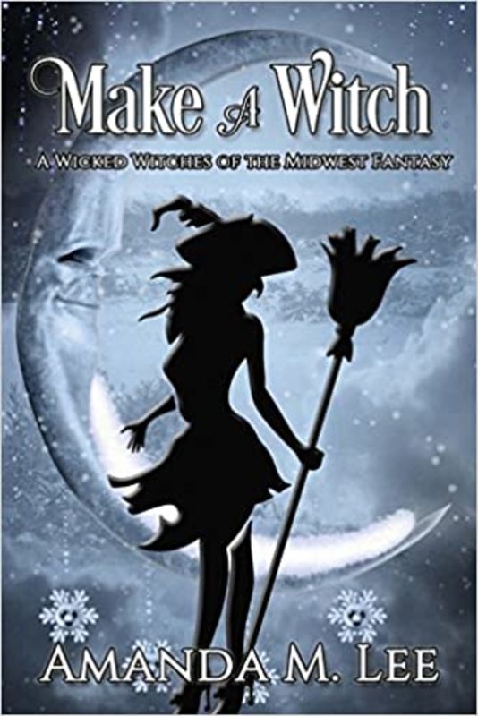 Book cover for "Make a Witch" by Amanda M. Lee