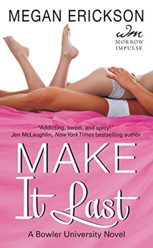 Book cover for "Make it Last" by Megan Erickson