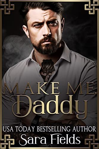 Book cover for "Make Me, Daddy" by Sara Fields
