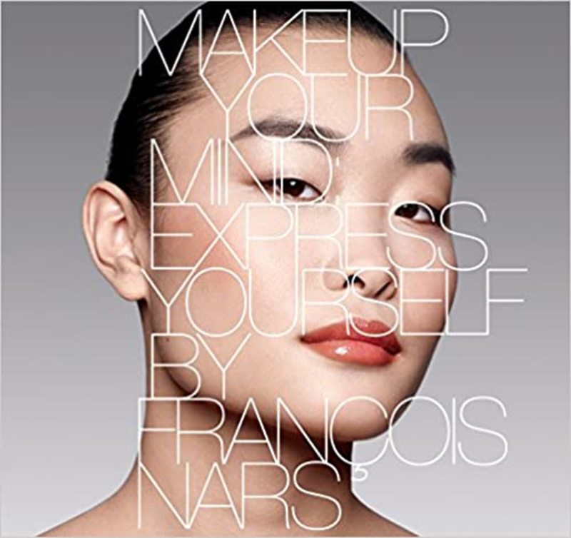 Book cover for "Makeup Your Mind" by François Nars