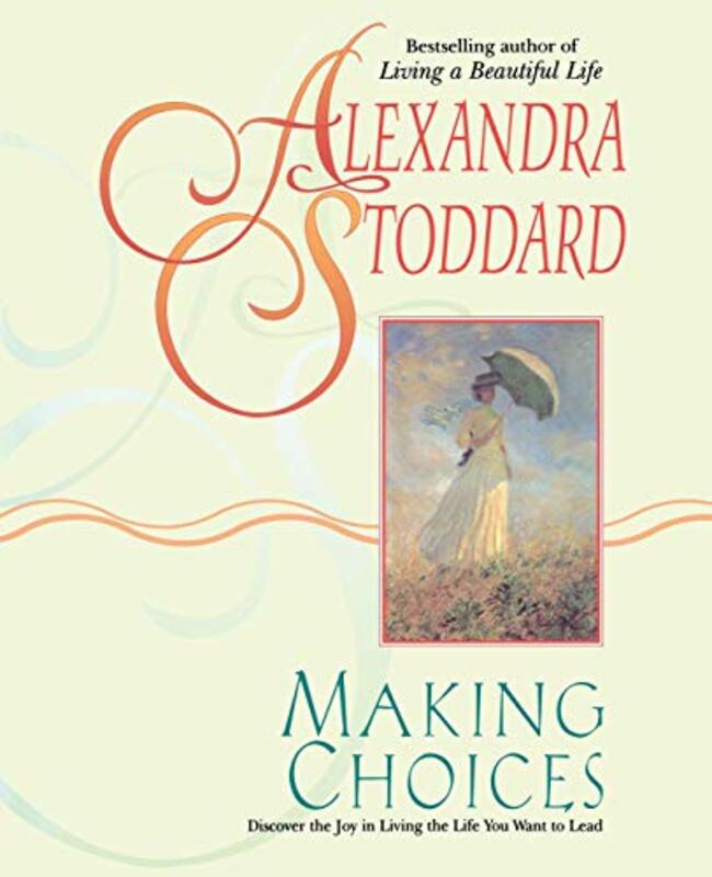 Book cover for "Making Choices" by Alexandra Stoddard