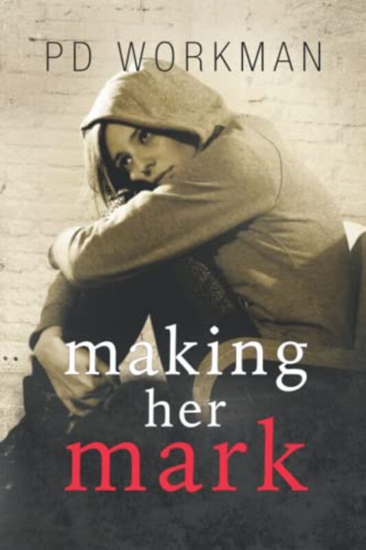 Book cover for "Making Her Mark" by PD Workman