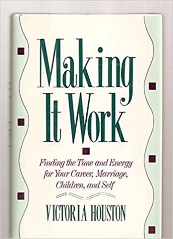 Book cover for "Making It Work" by Victoria Houston