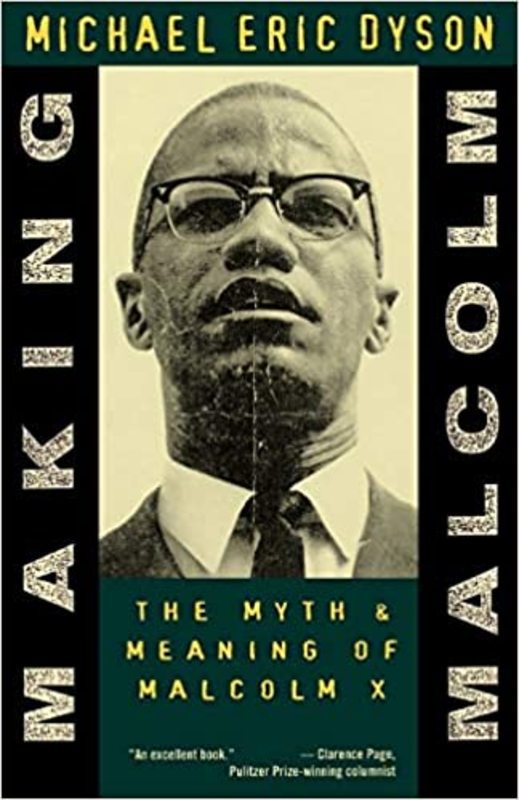 Book cover for "Making Malcolm" by Michael Eric Dyson
